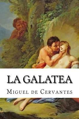 La Galatea by Miguel de Cervantes