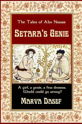 Setara's Genie by Marva Dasef