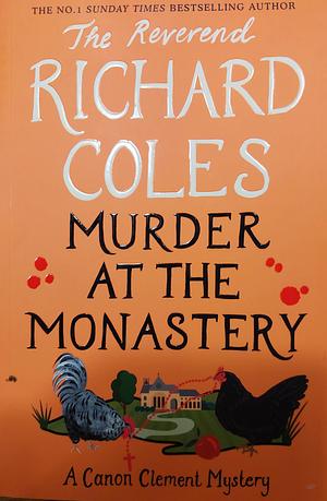 Murder at the Monastery by Richard Coles