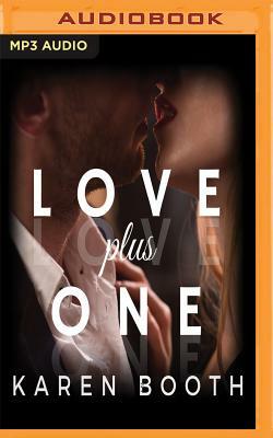 Love Plus One by Karen Booth