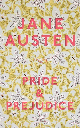 Pride and Prejudice by Jane Austen