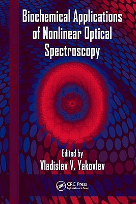 Biochemical Applications of Nonlinear Optical Spectroscopy by 