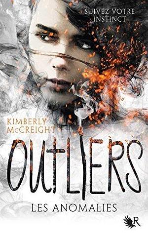 Outliers - Livre I: 01 by Fabienne Vidallet, Kimberly McCreight