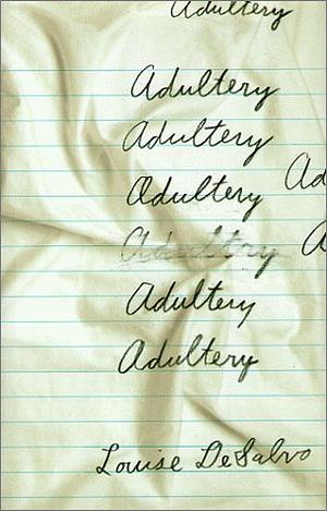 Adultery by Louise DeSalvo