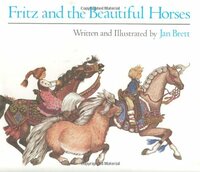 Fritz and the Beautiful Horses by Jan Brett