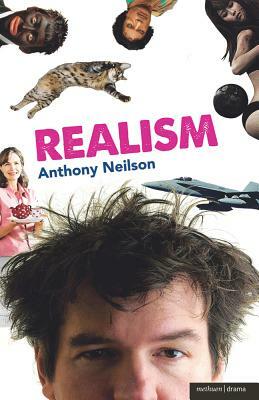 Realism by Anthony Neilson