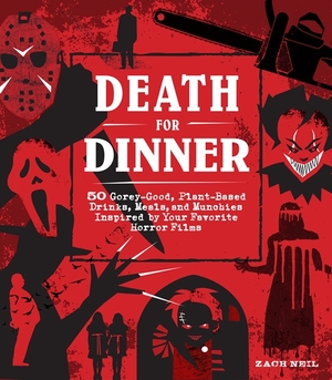 Death for Dinner by Zach Neil