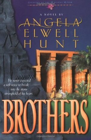 Brothers by Angela Elwell Hunt