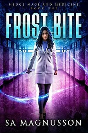 Frost Bite by S.A. Magnusson