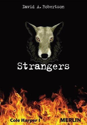 Strangers by David A. Robertson