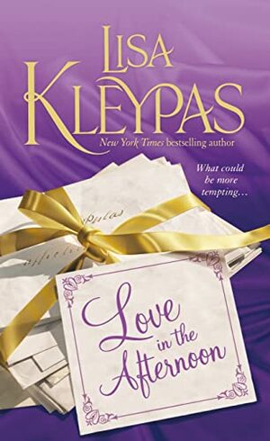 Love in the Afternoon by Lisa Kleypas