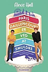 Paris Daillencourt er ved at smuldre by Alexis Hall