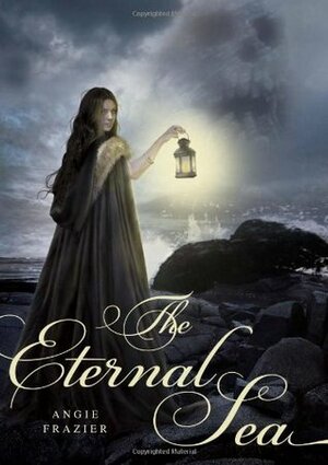 The Eternal Sea by Angie Frazier