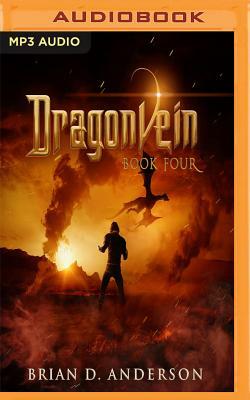 Dragonvein, Book Four by Brian D. Anderson
