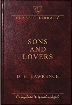 Sons & Lovers by D.H. Lawrence
