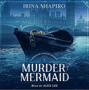 Murder of a Mermaid by Irina Shapiro