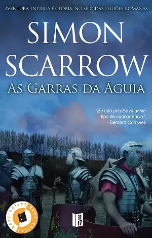 As Garras da Águia by Simon Scarrow