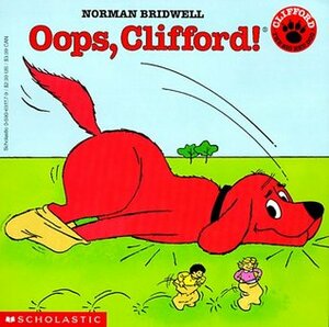 Oops, Clifford! by Norman Bridwell
