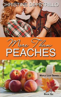 More Than Peaches by Christine Depetrillo