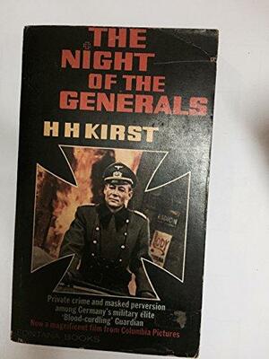 The Night of the Generals by Hans Hellmut Kirst