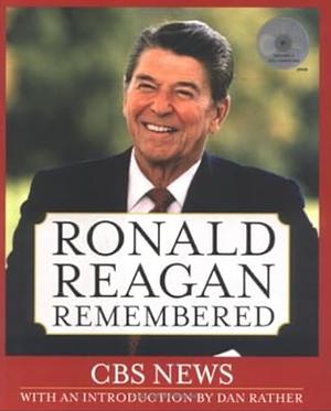 Ronald Reagan Remembered by CBS News