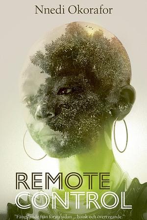 Remote Control by Nnedi Okorafor