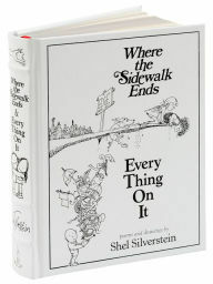 Where the Sidewalk Ends/Every Thing On It: Poems and Drawings by Shel Silverstein by Shel Silverstein