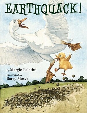 Earthquack! by Barry Moser, Margie Palatini