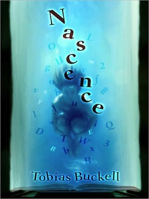 Nascence: 17 Stories That Failed and What They Taught Me by Tobias S. Buckell