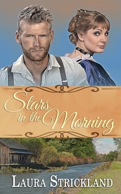 Stars in the Morning by Laura Strickland