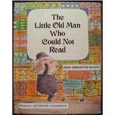 The Little Old Man Who Could Not Read by Seymour Fleishman, Irma Simonton Black