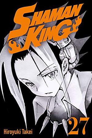 Shaman King, Vol. 27 by Hiroyuki Takei