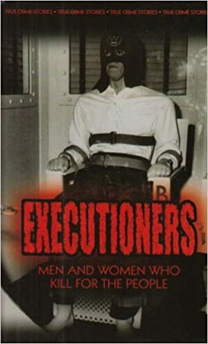 Executioners by Liz Hardy, Phil Clarke, Anne Williams