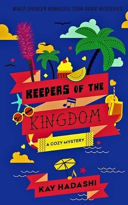 Keepers of the Kingdom by Kay Hadashi