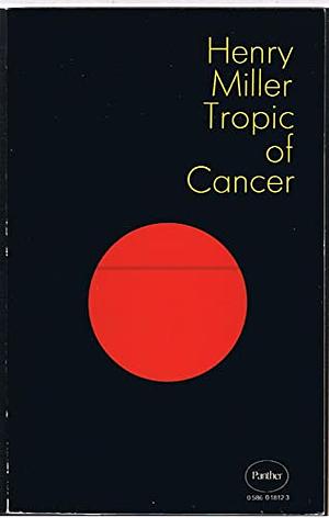 Tropic of Cancer by Henry Miller