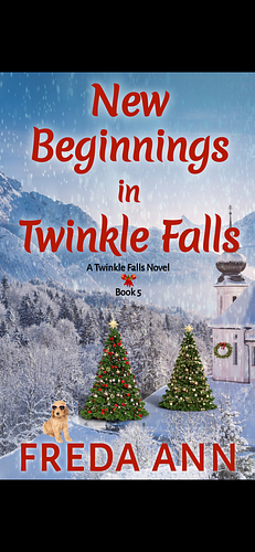 New Beginnings in Twinkle Falls by Freda Ann