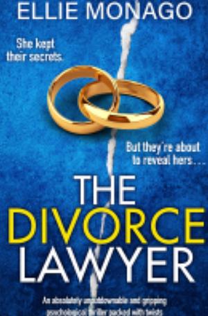 The Divorce Lawyer  by Ellie Monago