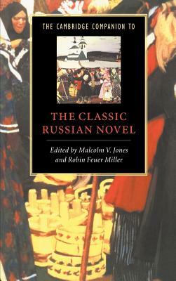 The Cambridge Companion to the Classic Russian Novel by 