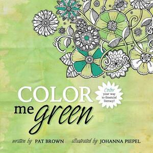 Color Me Green by Pat Brown