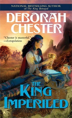 The King Imperiled by Deborah Chester