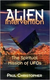 Alien Intervention by Paul Christopher