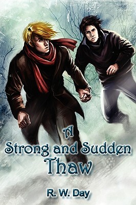 A Strong and Sudden Thaw by R.W. Day