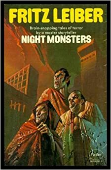 Night Monsters by Fritz Leiber