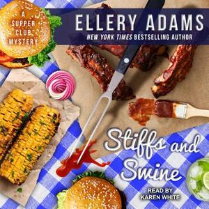 Stiffs and Swine by Ellery Adams