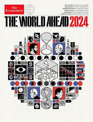 The World Ahead 2024 by The Economist