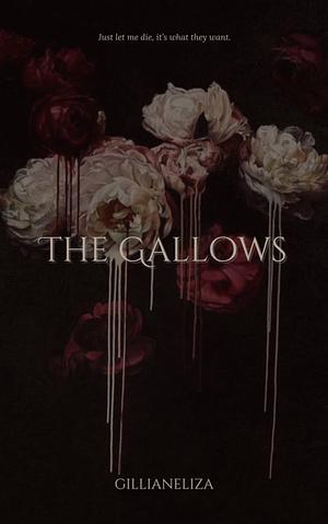 The Gallows  by gillianeliza