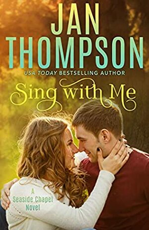 Sing with Me by Jan Thompson