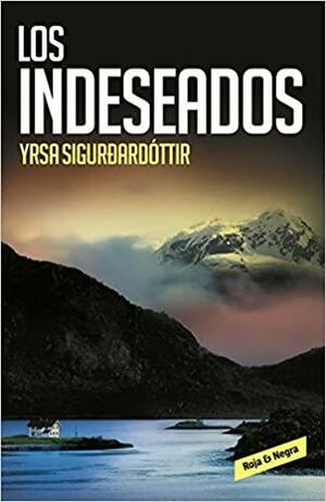 Los indeseados by Yrsa Sigurðardóttir