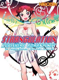 Strangulation: Kubishime Romanticist by NISIOISIN