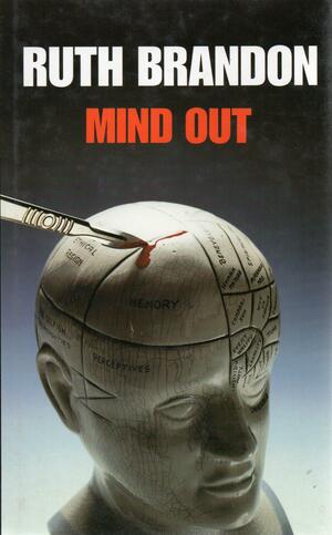 Mind Out by Ruth Brandon